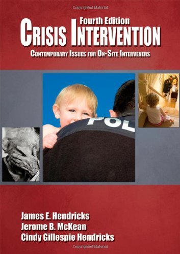 Crisis Intervention: Contemporary Issues For Onsite Interveners