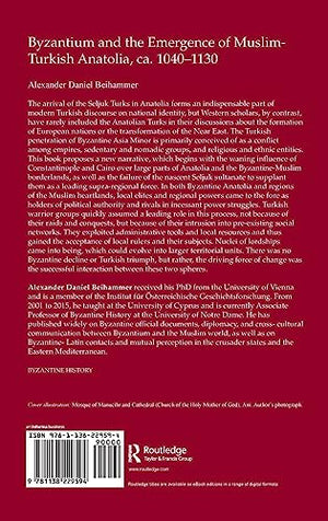 Byzantium and the Emergence of MuslimTurkish Anatolia, ca. 10401130 (Birmingham Byzantine and Ottoman Studies),Used