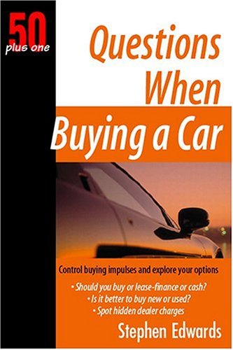 50+1 Questions When Buying a Car (50 Plus One),Used