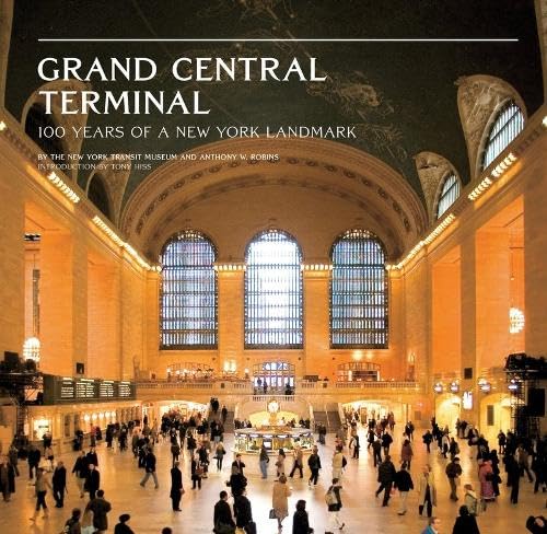 Grand Central Terminal: 100 Years of a New York Landmark,Used
