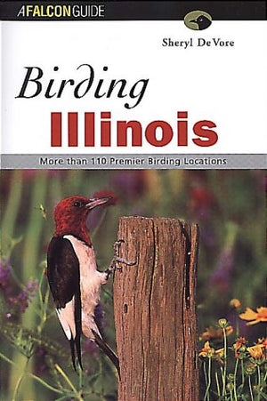 Birding Illinois (Falcon Guide),New