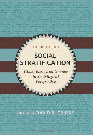 Social Stratification: Class, Race, and Gender in Sociological Perspective,Used