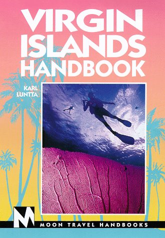 Moon Handbooks: Virgin Islands (1st Ed.),Used