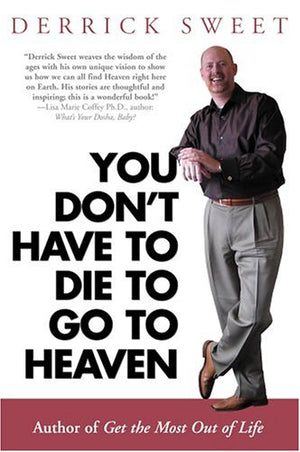 You Don't Have To Die To Go To Heaven,Used