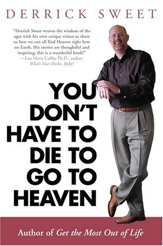 You Don't Have To Die To Go To Heaven,Used
