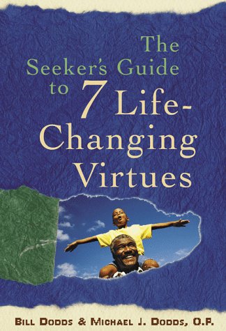 The Seeker's Guide to 7 LifeChanging Virtues (Seeker Series),Used