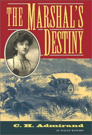 The Marshals Destiny