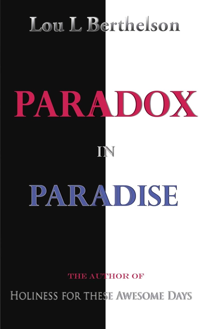 Paradox in Paradise,New