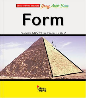 Form (Scribbles Institute Young Artist Basics),New