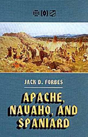 Apache, Navaho, and Spaniard (Civilization of the American Indian Series ; V. 115),New