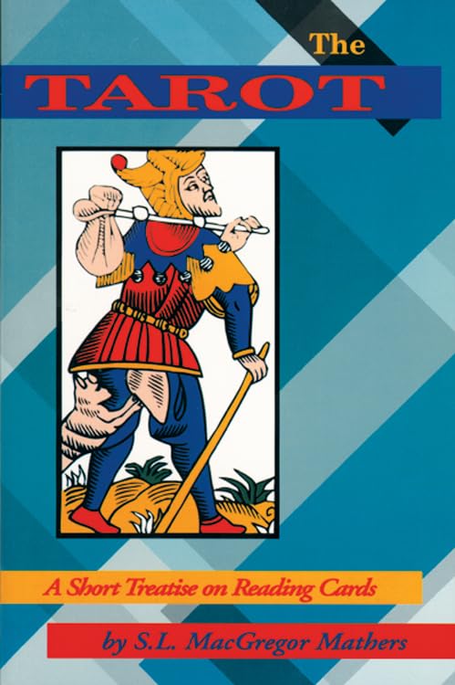 The Tarot: A Short Treatise On Reading Cards,Used