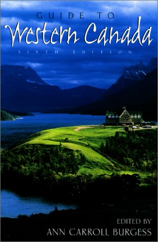 Guide to Western Canada, 6th (Guide to Series),Used