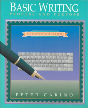 Basic Writing: Process and Purpose,Used