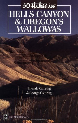 50 Hikes in Hells Canyon & Oregon's Wallowas,Used