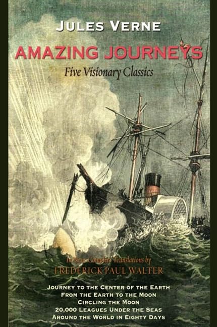 Amazing Journeys: Journey to the Center of the Earth, From the Earth to the Moon, Circling the Moon, 20,000 Leagues Under the Se,Used