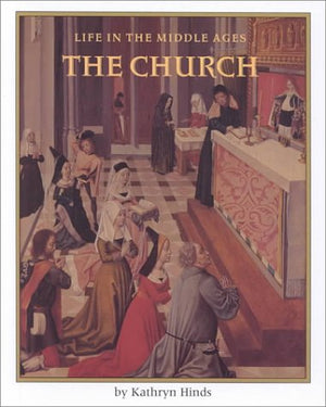 The Church (Life in the Middle Ages, 1),Used