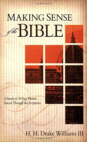 Making Sense of the Bible: A Study of 10 Key Themes Traced Through the Scriptures,Used