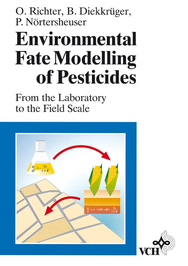 Environmental Fate of Pesticides: From the Laboratory to the Field Scale,Used