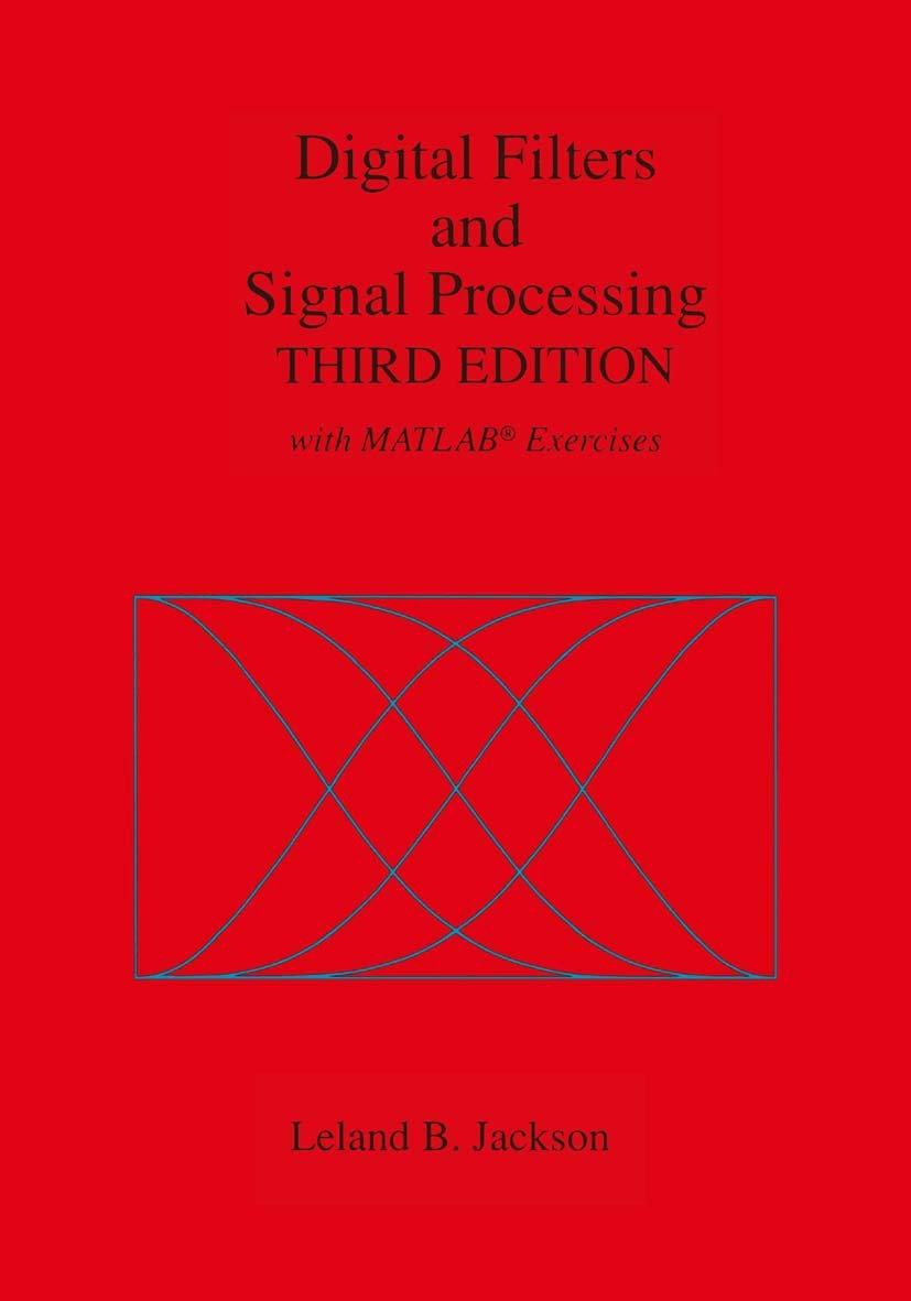 Digital Filters and Signal Processing: With MATLAB Exercises, 3rd Edition,Used