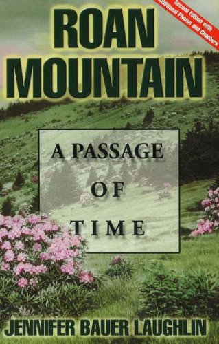Roan Mountain: A Passage of Time,Used