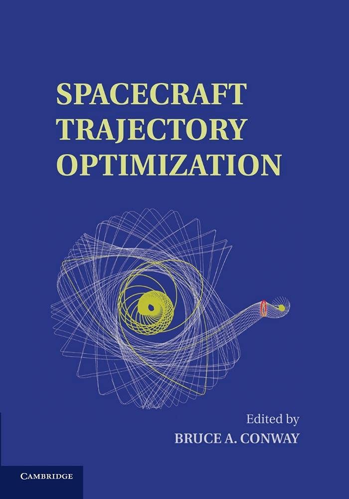 Spacecraft Trajectory Optimization (Cambridge Aerospace Series, Series Number 29),Used
