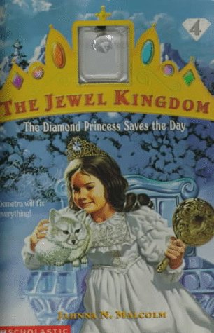 The Diamond Princess Saves the Day (Jewel Kingdom #4),Used