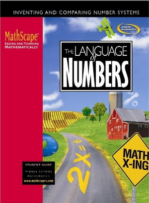 Mathscape: Seeing And Thinking Mathematically, Course 1, The Language Of Numbers, Student Guide (Creative Pub: Mathscape)