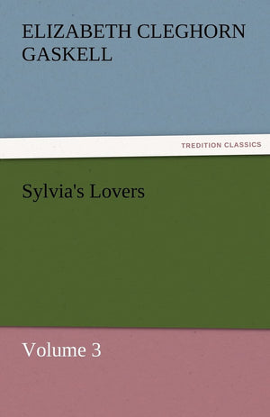 Sylvia's Lovers  Volume 3,Used