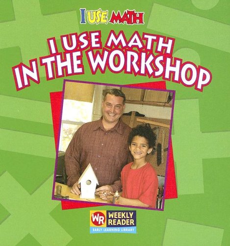I Use Math in the Workshop,Used