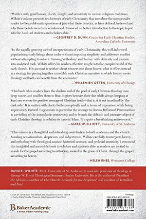 The Gospel according to Heretics: Discovering Orthodoxy through Early Christological Conflicts,Used