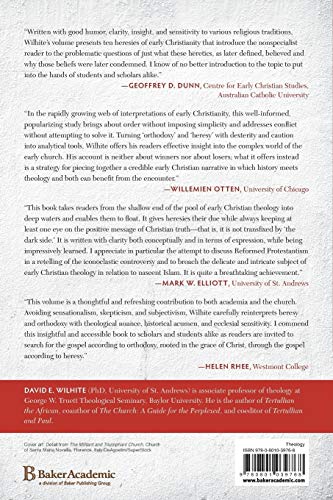 The Gospel according to Heretics: Discovering Orthodoxy through Early Christological Conflicts,Used