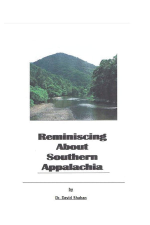 Reminiscing About Southern Appalachia,Used
