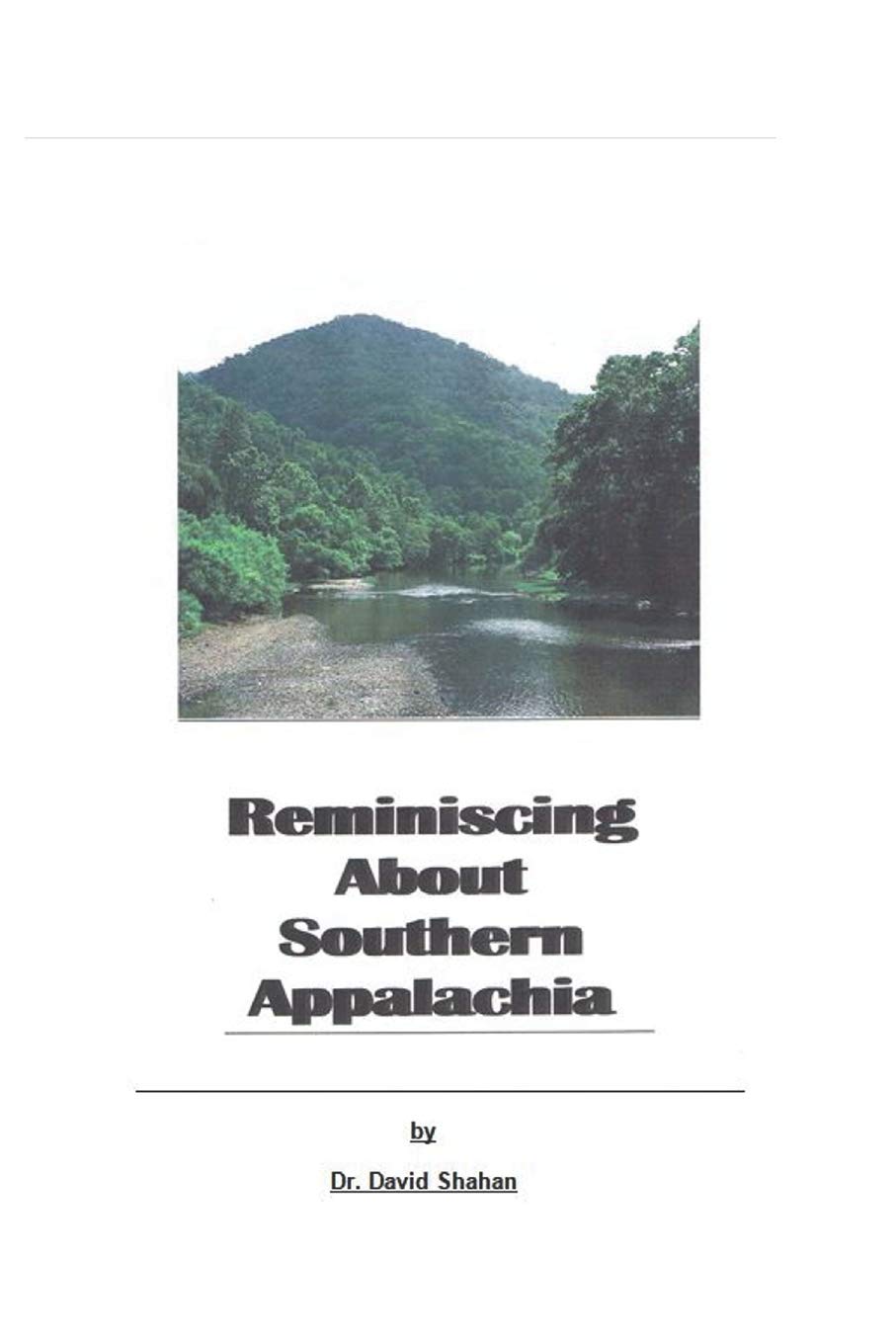 Reminiscing About Southern Appalachia,Used