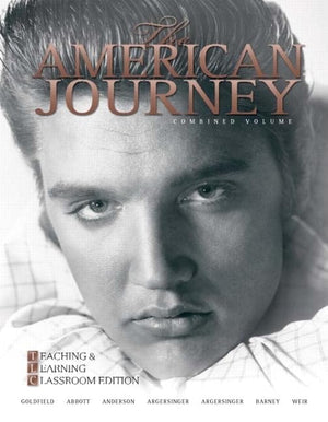 The American Journey: Brief Combined Volume: Teaching And Learning Classroom Edition,Used