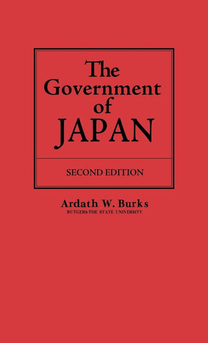 The Government Of Japan (Crowell Comparative Government)