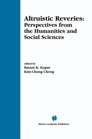 Altruistic Reveries: Perspectives From The Humanities And Social Sciences,Used