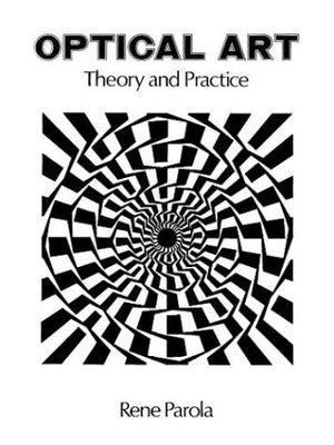 Optical Art: Theory and Practice,Used