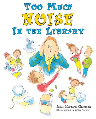 Too Much Noise in the Library,Used