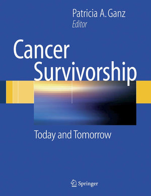 Cancer Survivorship: Today And Tomorrow,New