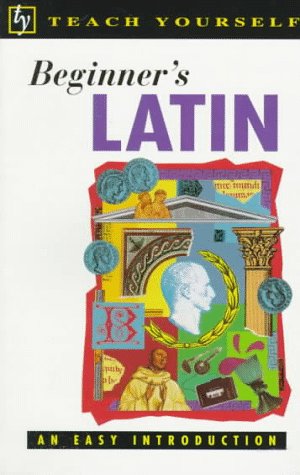 Beginner's Latin: An Easy Introduction (Teach Yourself) (Latin Edition),Used