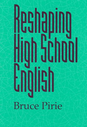 Reshaping High School English,Used