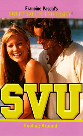 Fooling Around (Sweet Valley University(R)),Used