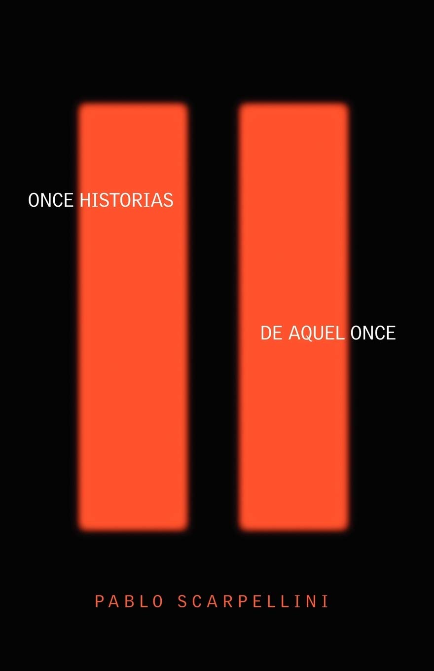 Once Historias De Aquel Once (Written in Spanish),Used
