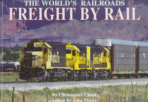 Freight by Rail (The World's Railroads),Used
