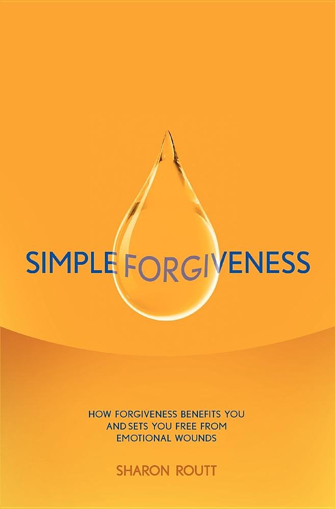 Simple Forgiveness: How Forgiveness Benefits You And Sets You Free From Emotional Wounds,Used
