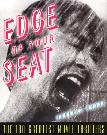 Edge of Your Seat: The 100 Greatest Movie Thrillers,Used