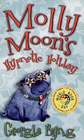 Molly Moon's Hypnotic Holiday,Used