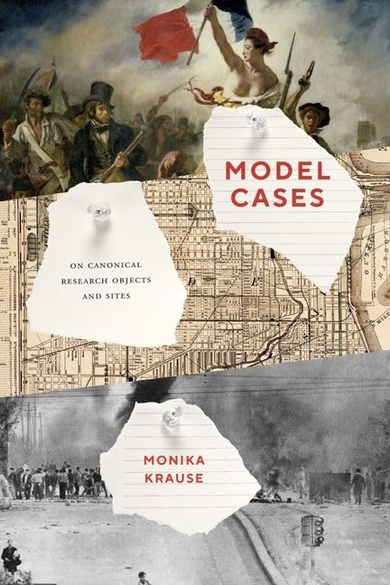 Model Cases: On Canonical Research Objects and Sites,Used