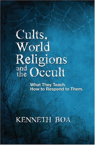 Cults, World Religions And The Occult: What They Teach, How To Respond To Them,Used