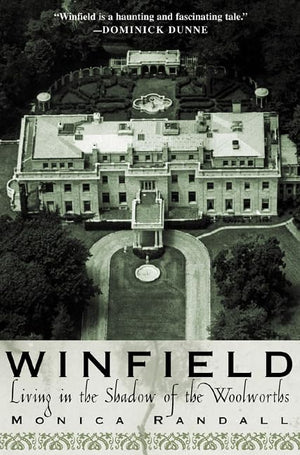 Winfield: Living in the Shadow of the Woolworths,New
